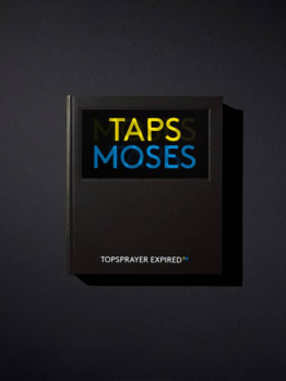 MOSES and TAPS - TOPSPRAYER EXPIRED™